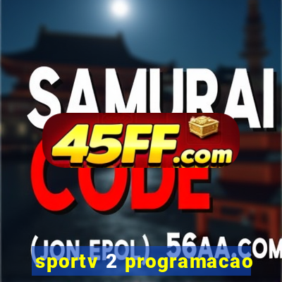sportv 2 programacao